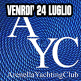 Venerdi’ 24 Luglio “Arenella Yachting Club”