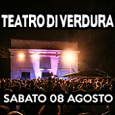 Sabato 08 Agosto “Teatro Di Verdura”