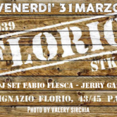 Venerdi’ 31 Marzo “Florio”