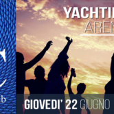 Giovedi’ 22 Giugno “Arenella Yachting Club”