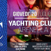 Giovedi’ 20 Luglio “Arenella Yachting Club”