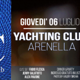 Giovedi’ 06 Luglio “Arenella Yachting Club”