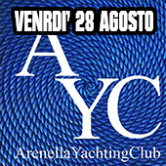 Venerdi’ 28 Agosto “Arenella Yachting Club”