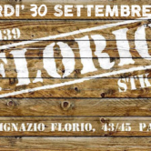Venerdi’ 30 Settembre “Florio”